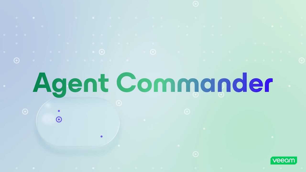 Представляем Agent Commander | Securiti AI от Veeam