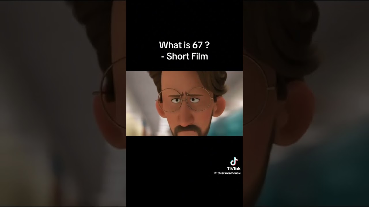 Co to jest 67? - kr&oacute;tki film