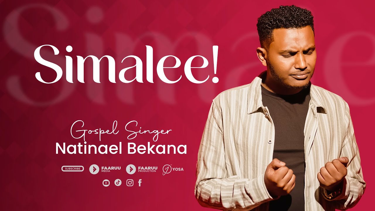 Natinael Bekana | SIMALEE | New Faaruu Media Official Music Video @faaruumediaa