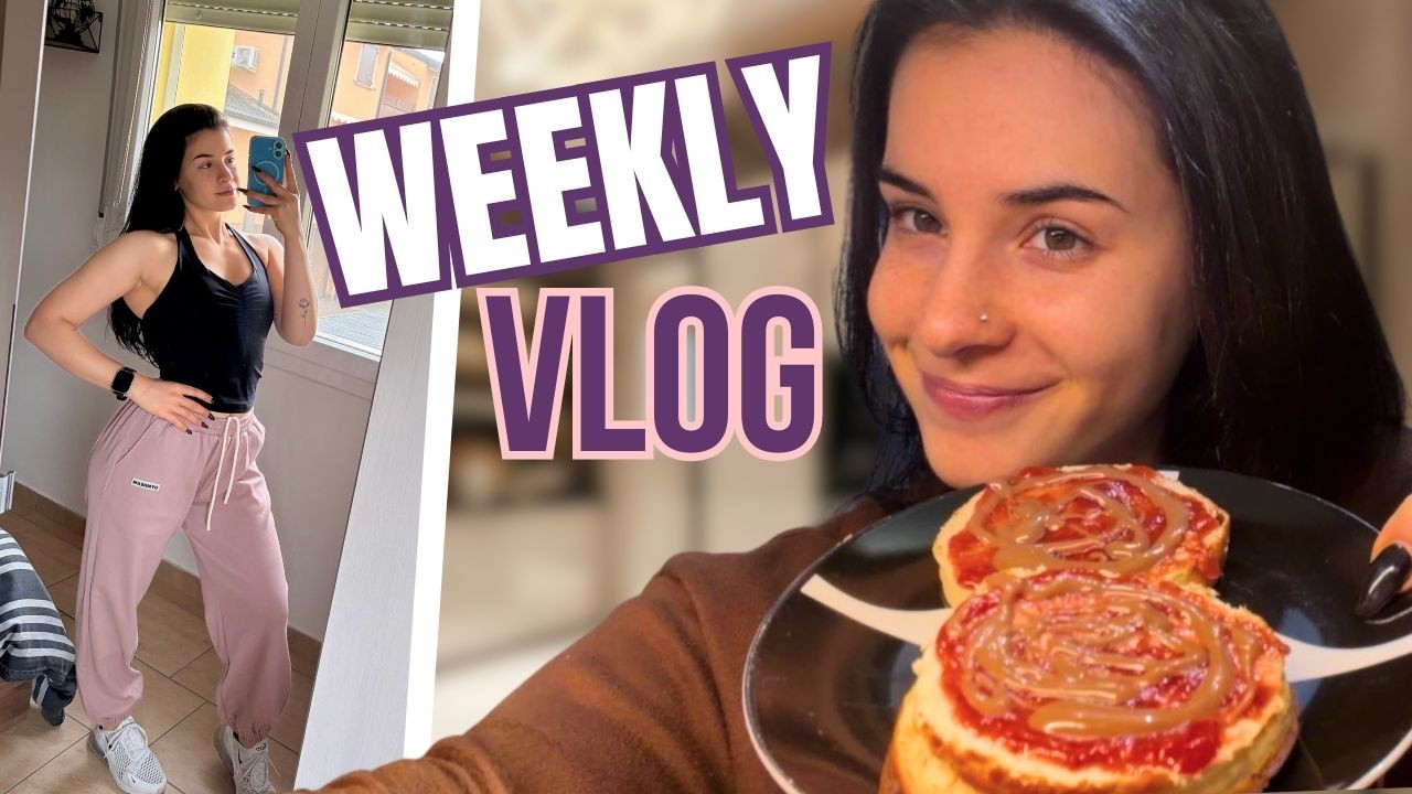 UNA SETTIMANA CON ME | allenamenti, pasti, lavoro & unboxing (weekly vlog)
