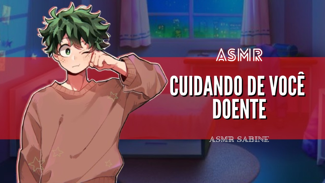 ASMR Deku cuidando de você doente| ASMR Roleplay| ASMR Izuku Midoriya