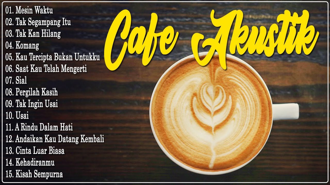 Lagu Akustik Terbaru 2023 - Kumpulan Lagu Santai Cocok Diputar Di Cafee Sambil Kerja Lembur 2023
