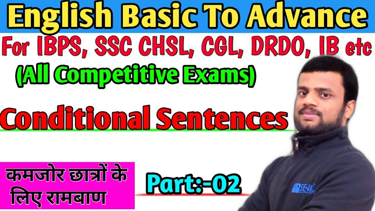 (02):- Conditional Sentences | Tricks/Rules/Concept in English Grammar || All Competitive Exams