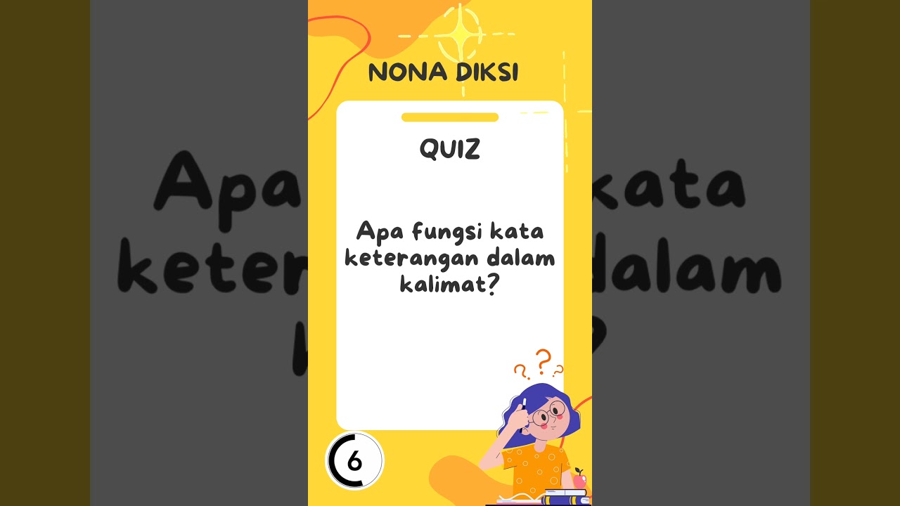 APA FUNGSI KATA KETERANGAN DALAM KALIMAT #bahasaindonesia