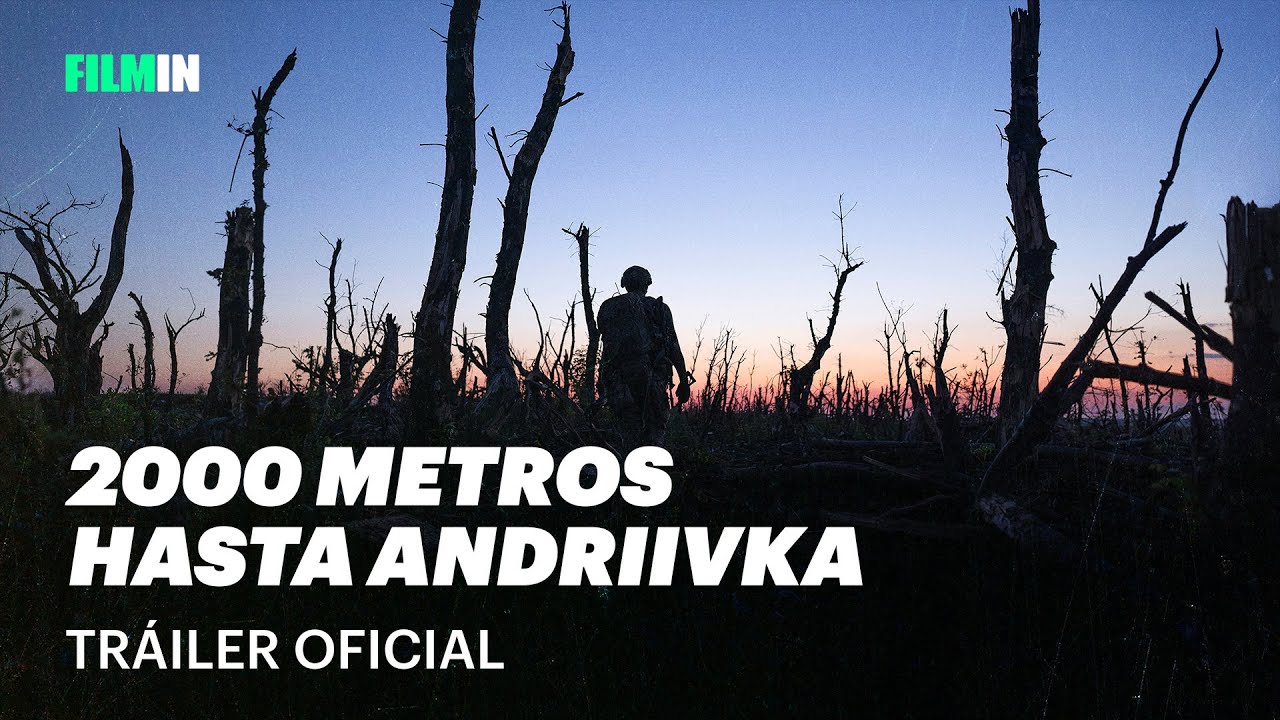2000 metros hasta Andriivka - Tr&aacute;iler | Filmin
