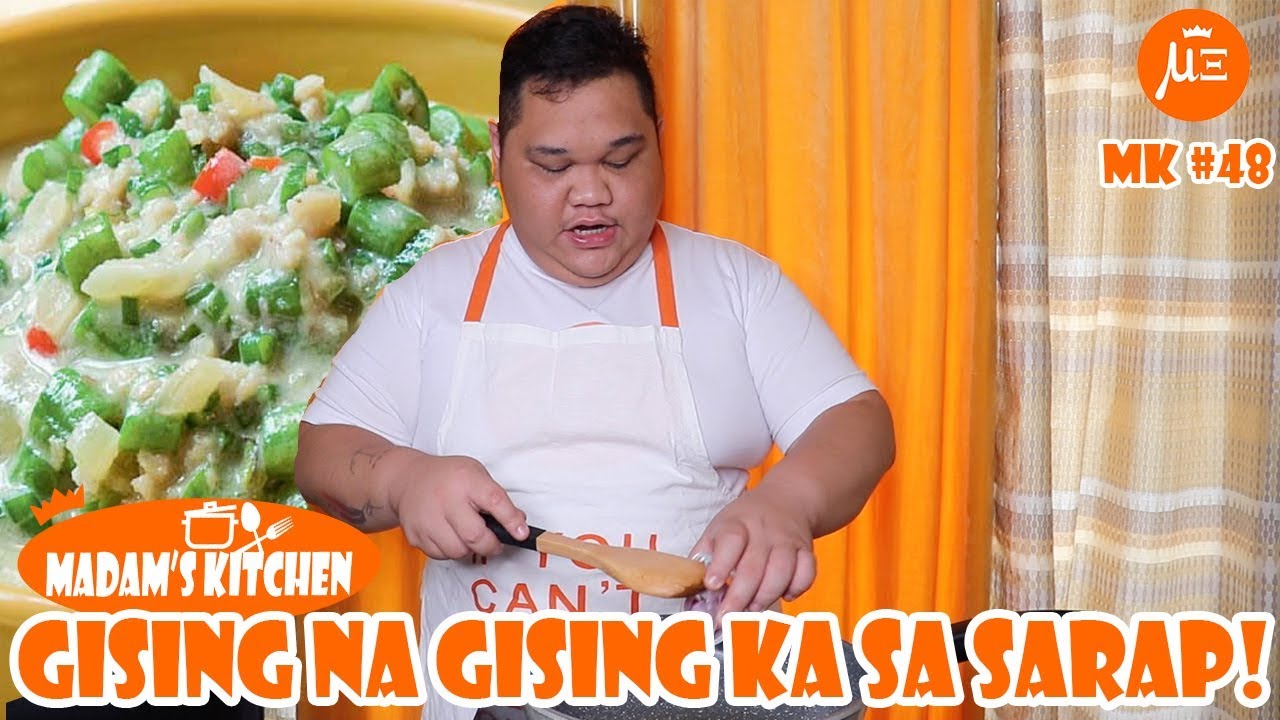GISING-GISING NA MAHAL KO! | MADAM'S KITCHEN #48