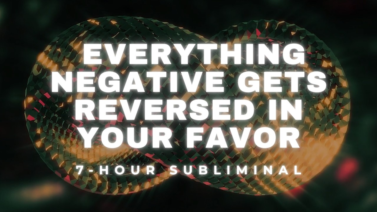 LAW OF REVERSAL - Every Attack Upgrades You (Permanent Transmutation Field, 7-Hour Subliminal)