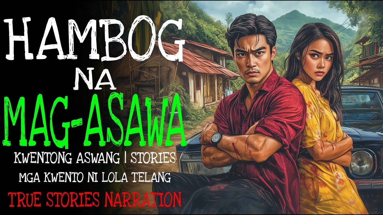 HAMBOG NA MAG-ASAWA | Kulam True Story