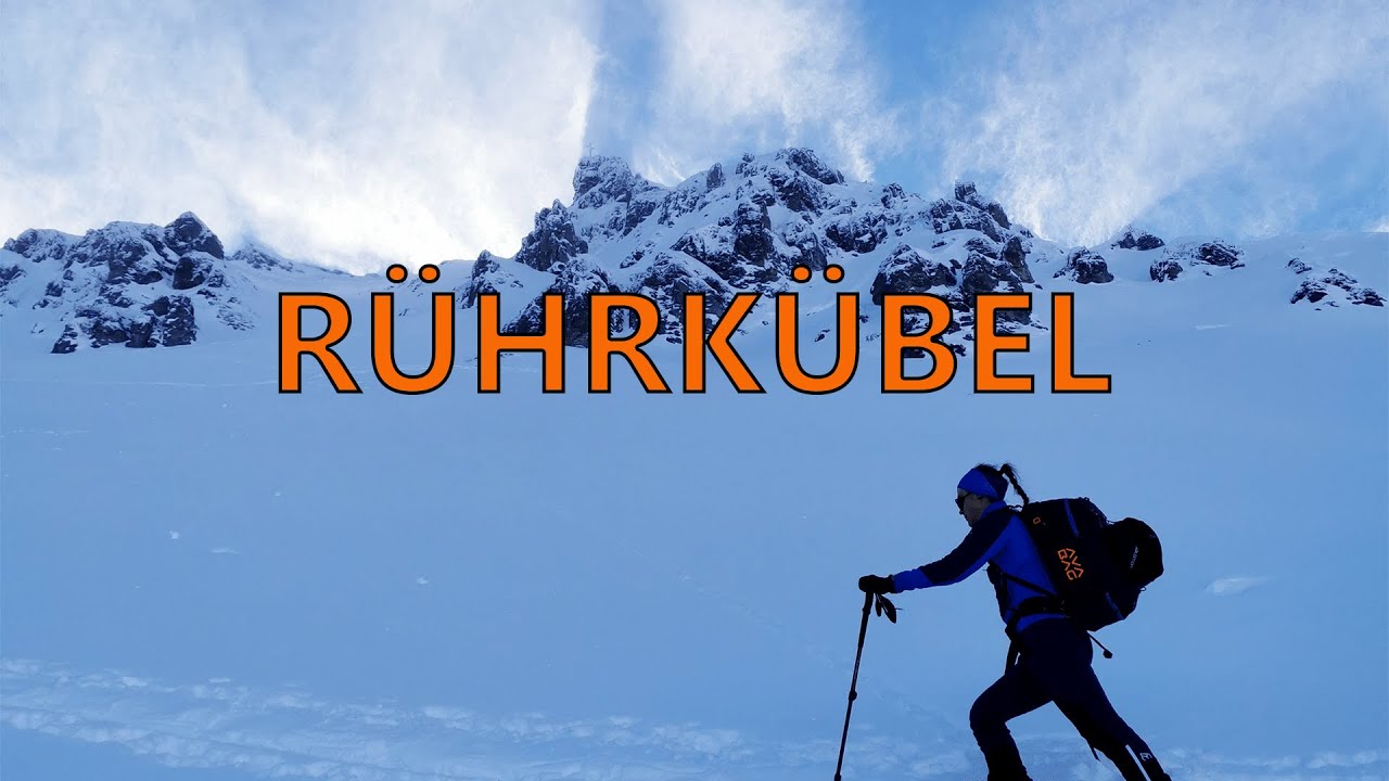 Kletterei am Rührkübel - Windige Skitour