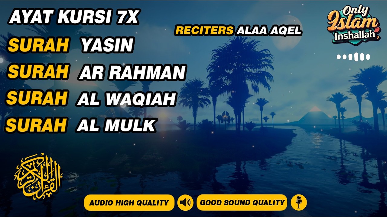 Deepen Your Quiet Time: Alaa Aqel's 7x Ayat Kursi for Spiritual Focus