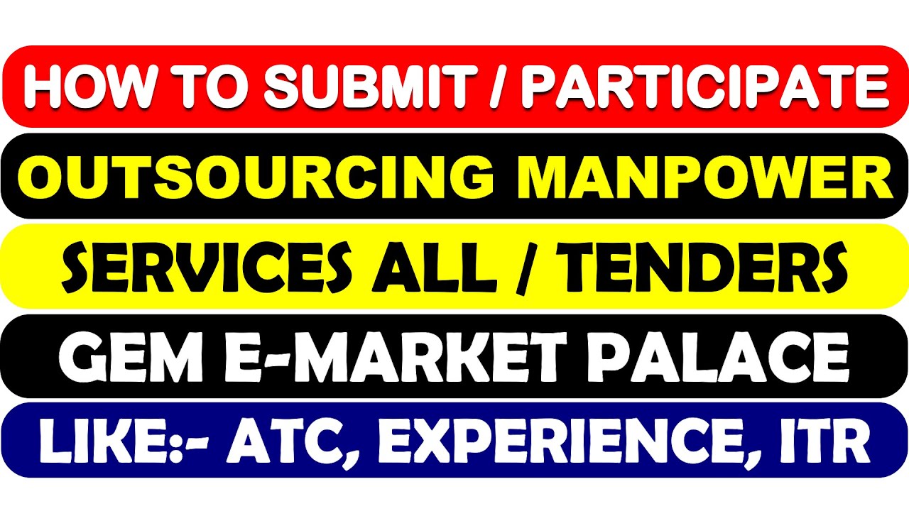 HOW TO PARTICIPATE IN OUTSOURCING MANPOWER SERVICES BIDS/TENDERS ON GeM LIVE 2021