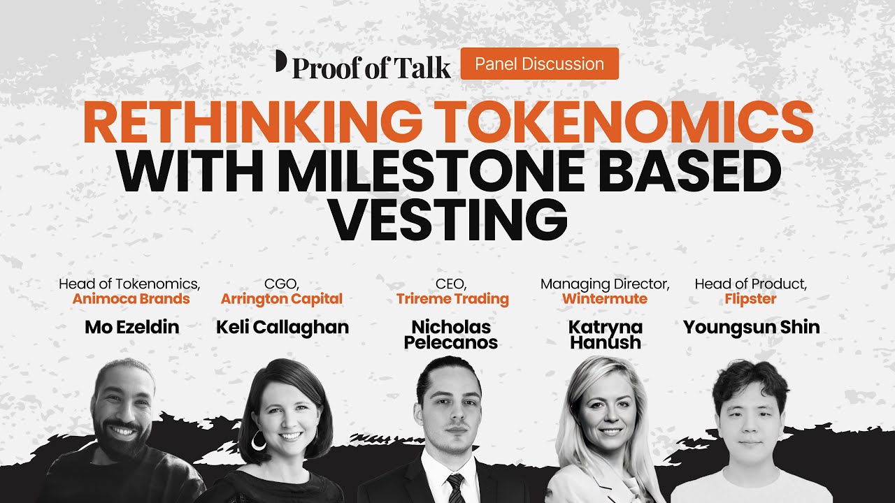 Rethinking Tokenomics with Milestone Based Vesting | Proof of Talk 2025