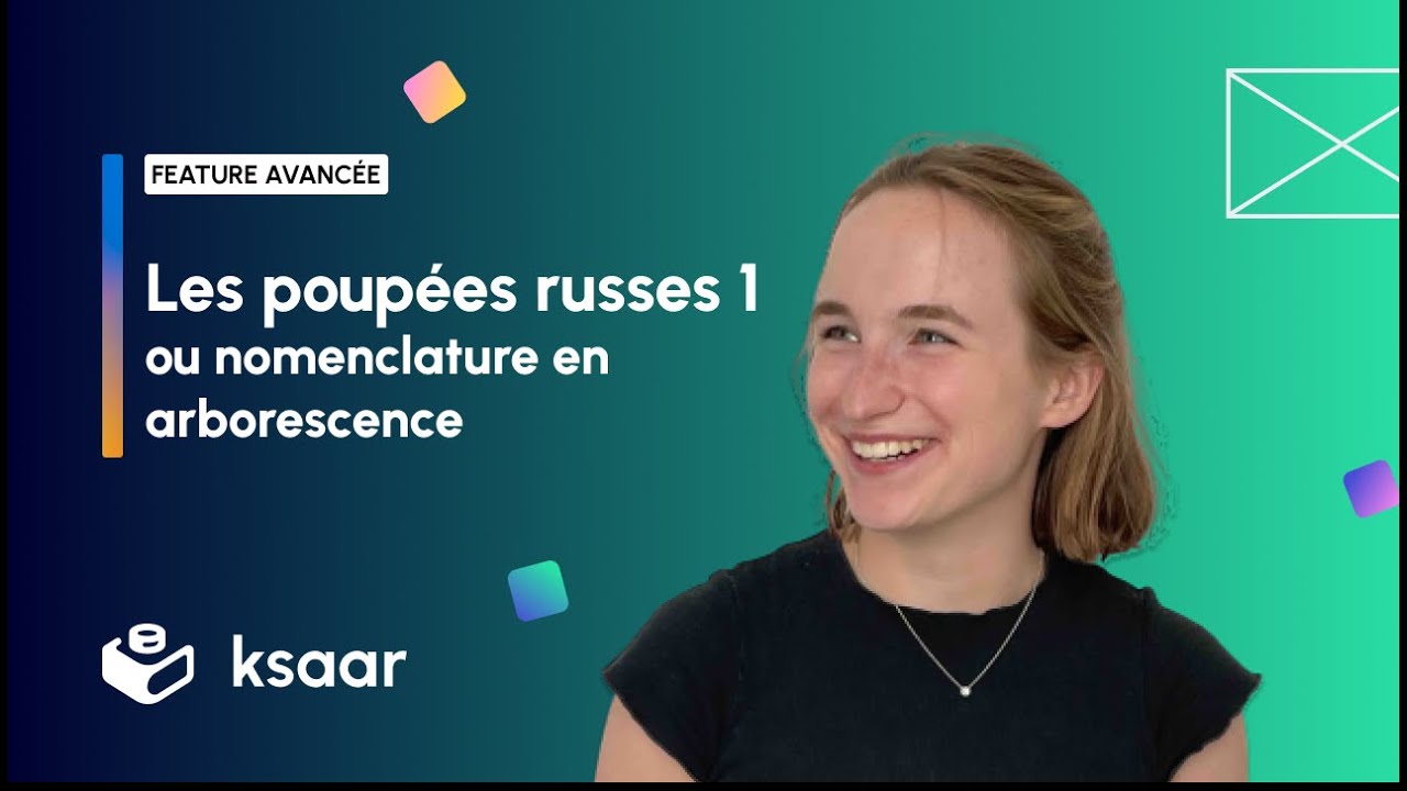Comment créer une nomenclature arborescente sur KSAAR ?
