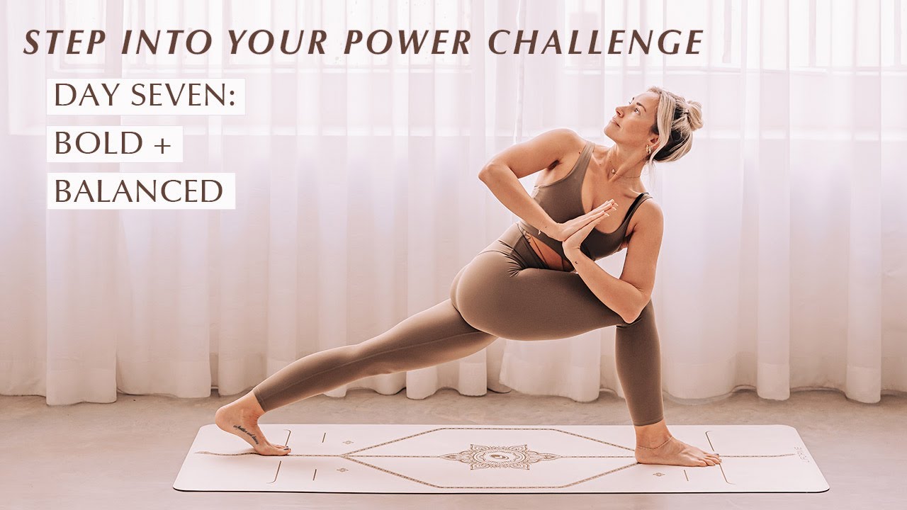 DAY 7: BOLD & BALANCED | Step Into Your Power Challenge | SOUL SANCTUARY