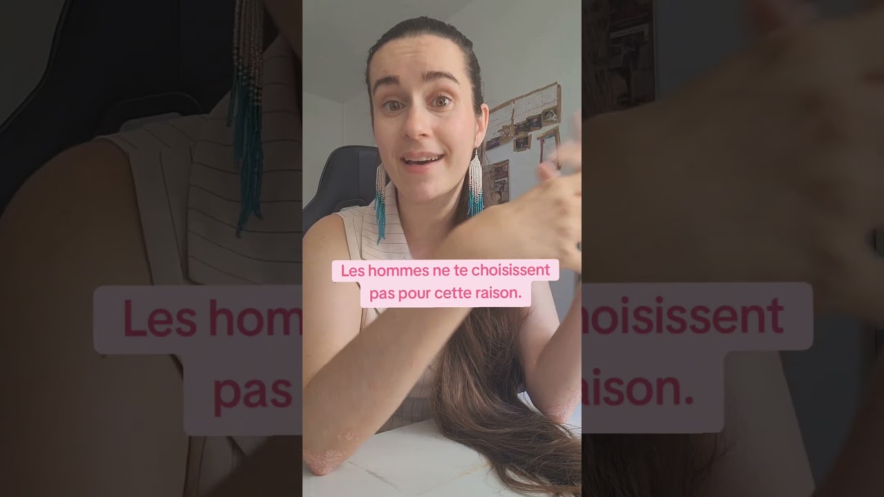 Les hommes ne te choisissent pas pour cette raison.