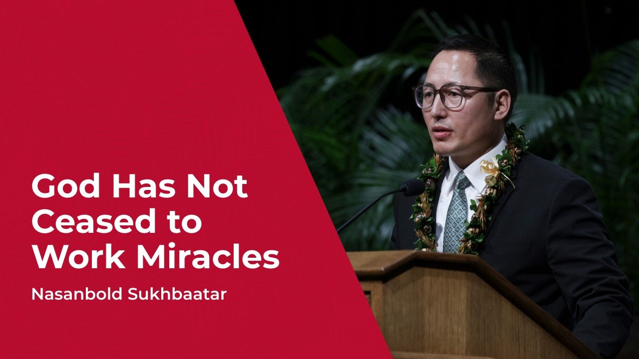 God Has Not Ceased to Work Miracles | Nasanbold Sukhbaatar