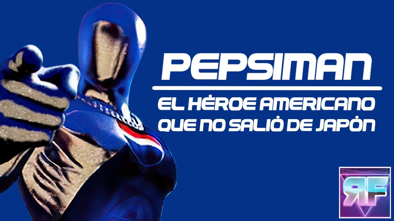 LA LEYENDA DE PEPSIMAN || Analizando sus anuncios perdidos y sus juegos menos conocidos.