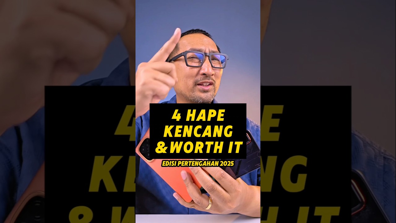 4 Hape Kencang, Unik, Worth It, Terjangkau: Pertengahan 2025