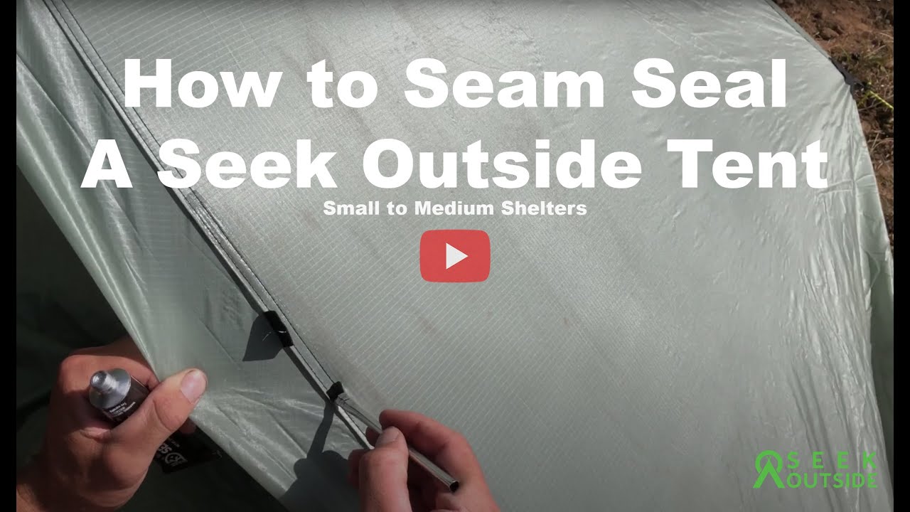 Seam Sealing A Tent - Seek Outside Small To Medium Sized Silnylon Tents And Tipis