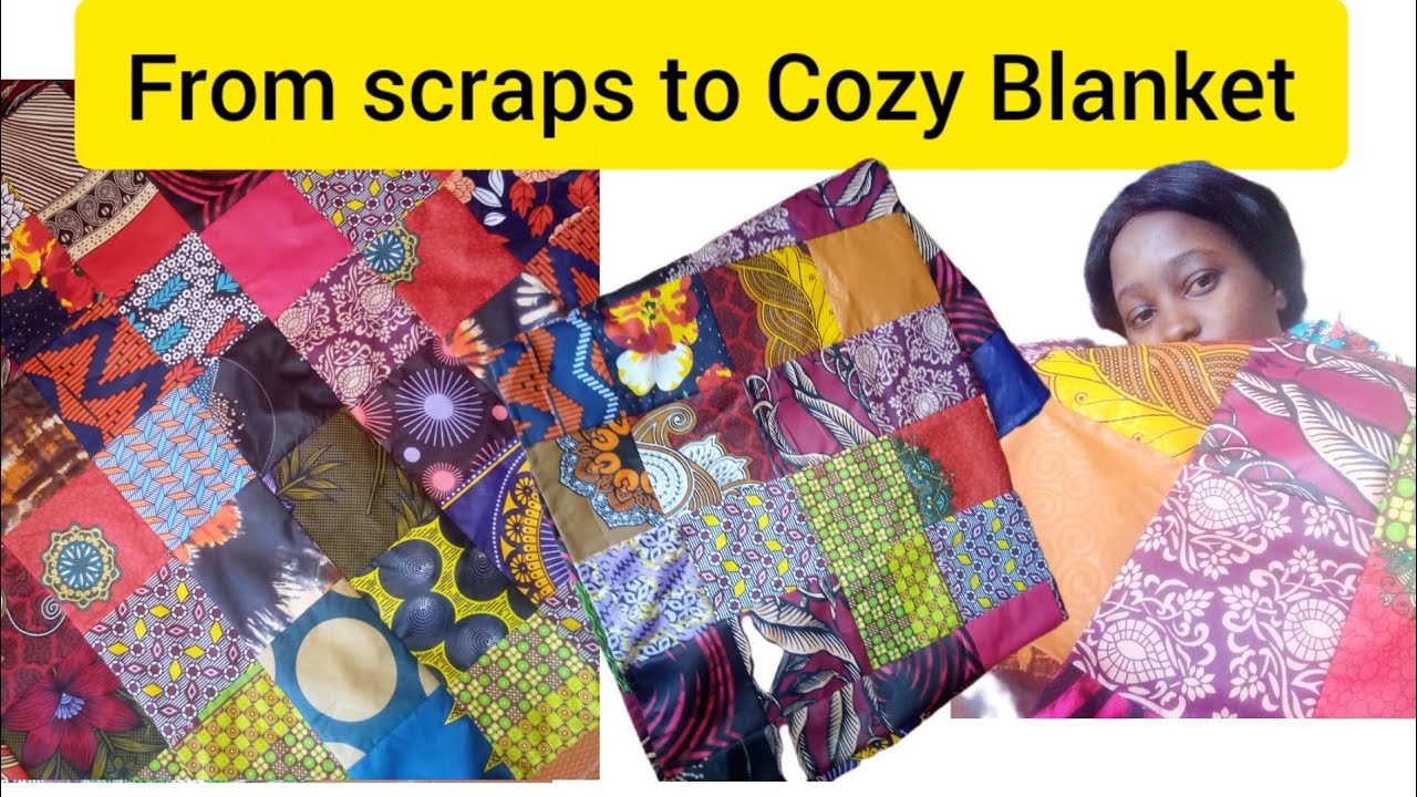 Making a cozy blanket from Scrap fabrics in Ankara.