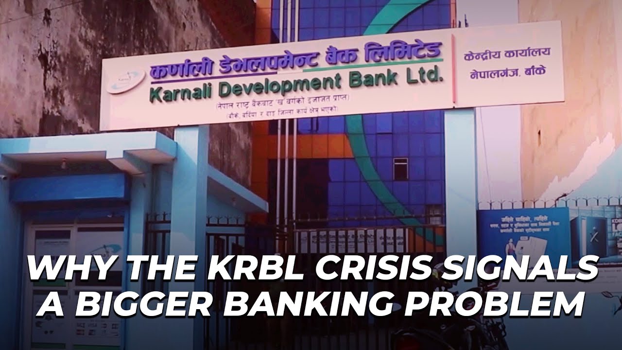 The fall of Karnali Development Bank : A classic Banking lesson