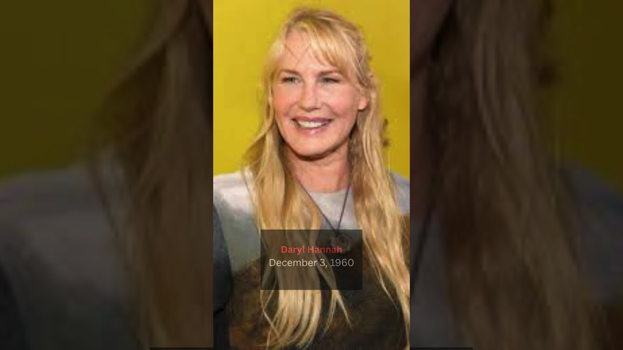 a CELEBRITY Birthdays TODAY | 🎭 Daryl Hannah | December 3rd 