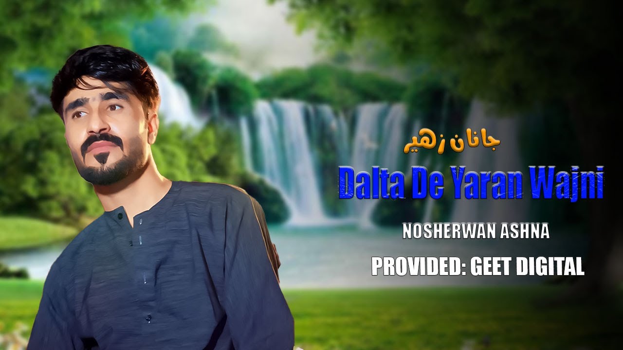 Dalta De Yaran Wajni  | New Pashto Song 2024 | Hd video song