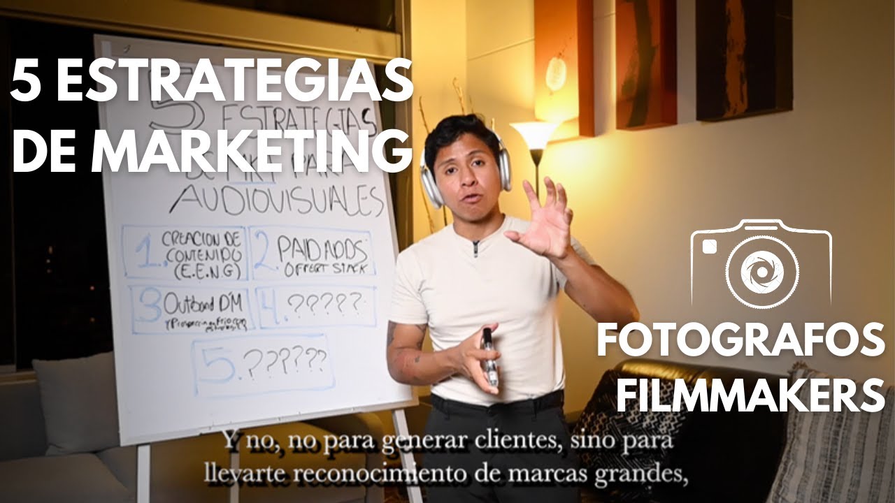 5 ESTRATEGIAS DE MARKETING PARA FOTÓGRAFOS Y FILMMAKERS EN 2025 PARA VENDER X10