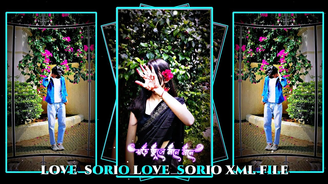 LOVE YOU SONIYO SONG 🔰 XML FILE ALIGHT MOTION VIDEO EDITING NEW TREND NEW XML FILE ❤️ 