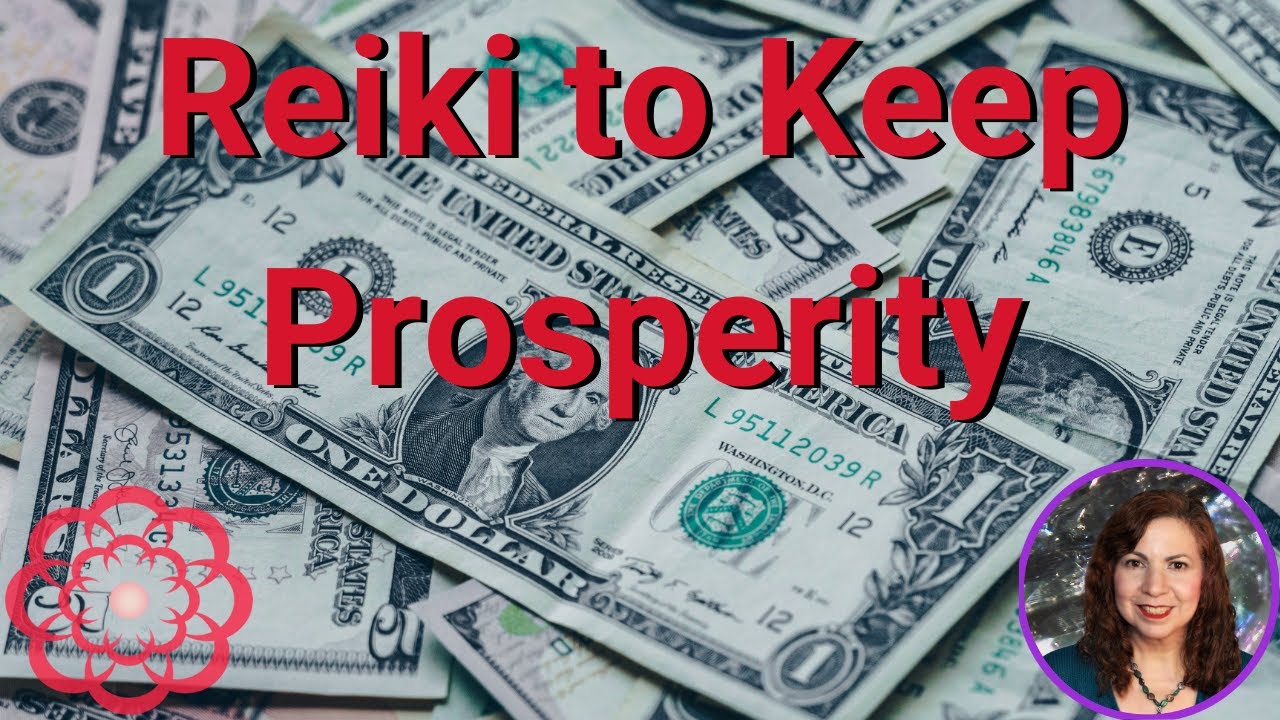 Reiki to Keep Prosperity 💮