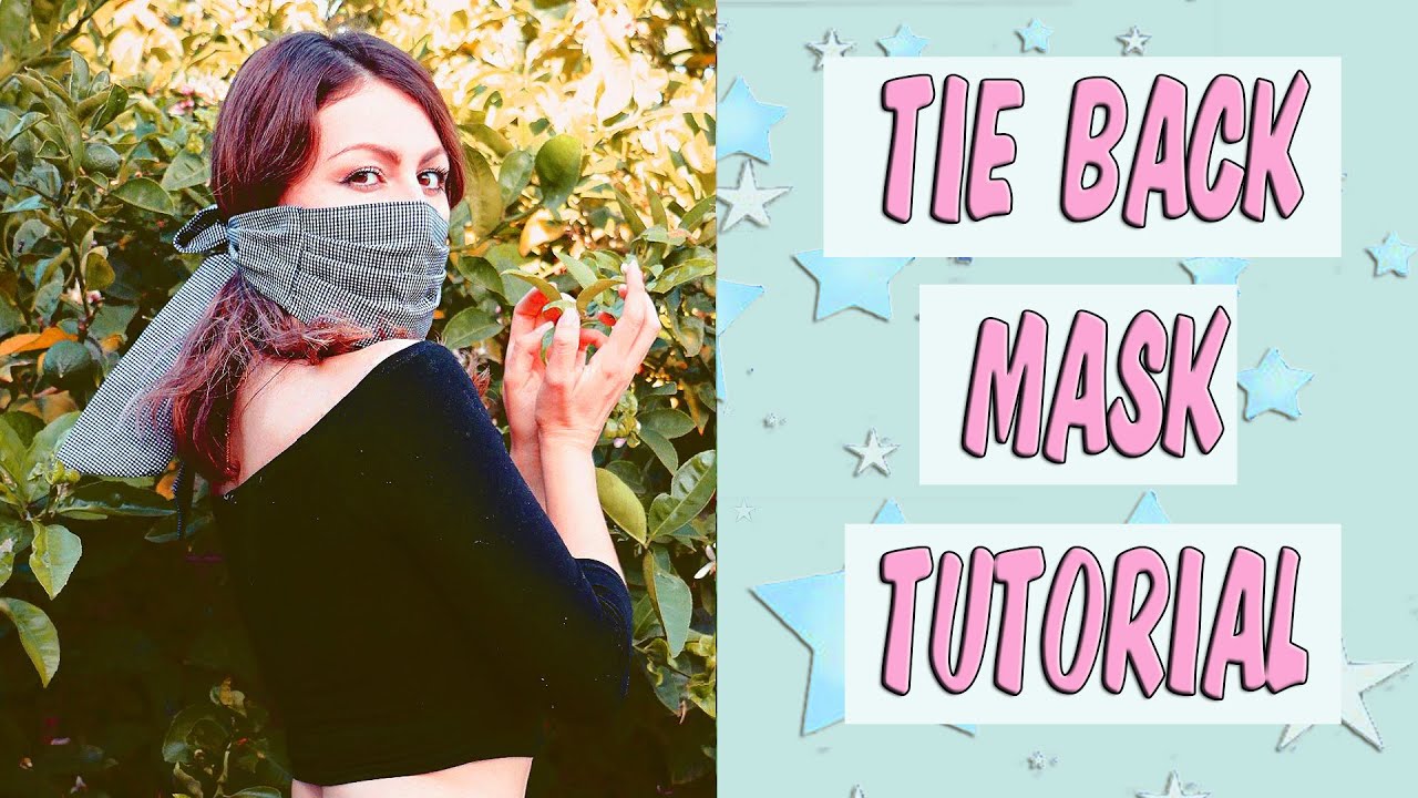 Tie Back Mask DIY (How To Make The Cutest Mask!)
