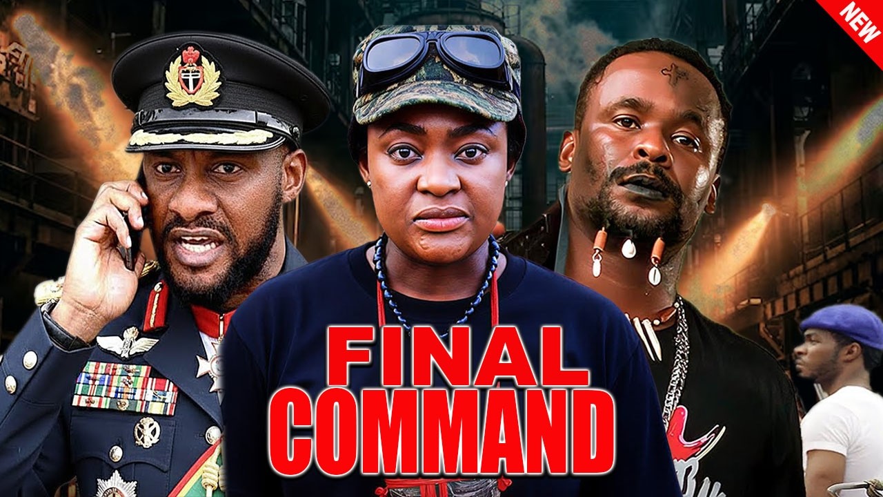 FINAL COMMAND (NEW MOVIE) - LIZZY GOLD, ZUBBY MICHAEL, YUL EDOCHIE, DESMOND IKECHI #trending #movie