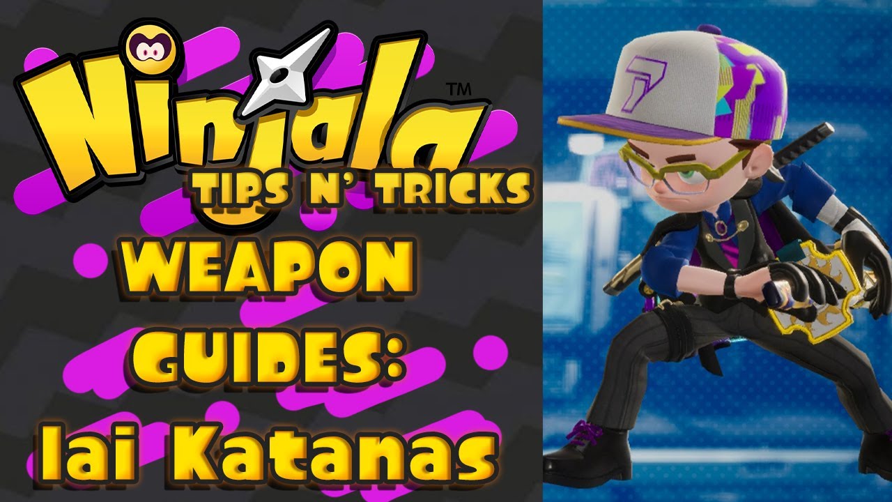 Ninjala - Weapon Guides: Iai/Cross Katanas