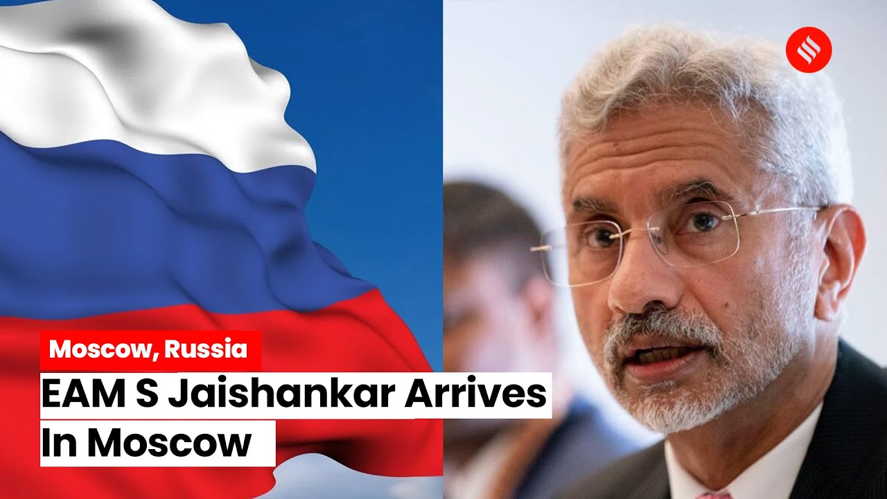 External Affairs Minister Dr. S Jaishankar In Moscow, Russia, Will Meet Sergey Lavrov
