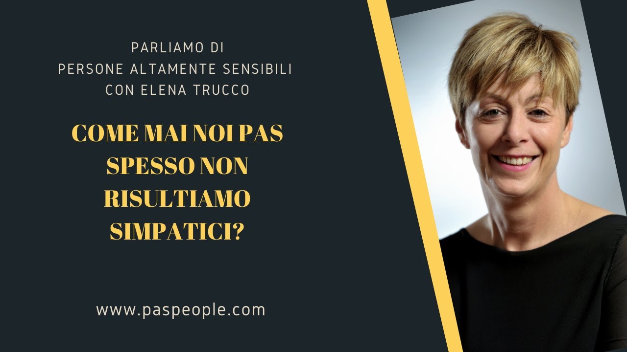 Come mai noi Pas spesso non risultiamo simpatici?