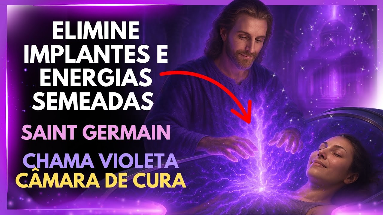 🟣 Câmara de Cura Violeta ✨ Elimine Implantes e Energias Negativas AGORA