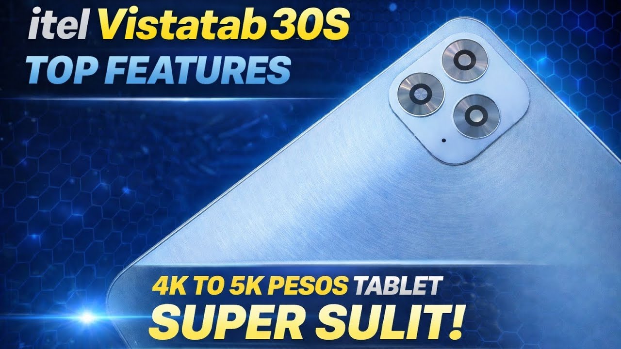 ITEL VISTA TAB 30s TOP FEATURES: THE BEST TABLET AROUND 4K PESOS! 11 INCH NA!