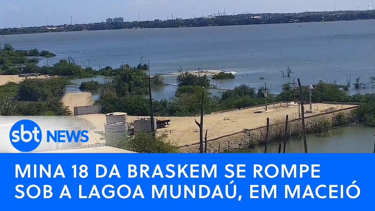 Mina 18 da Braskem se rompe sob a lagoa Mundaú, em Maceió