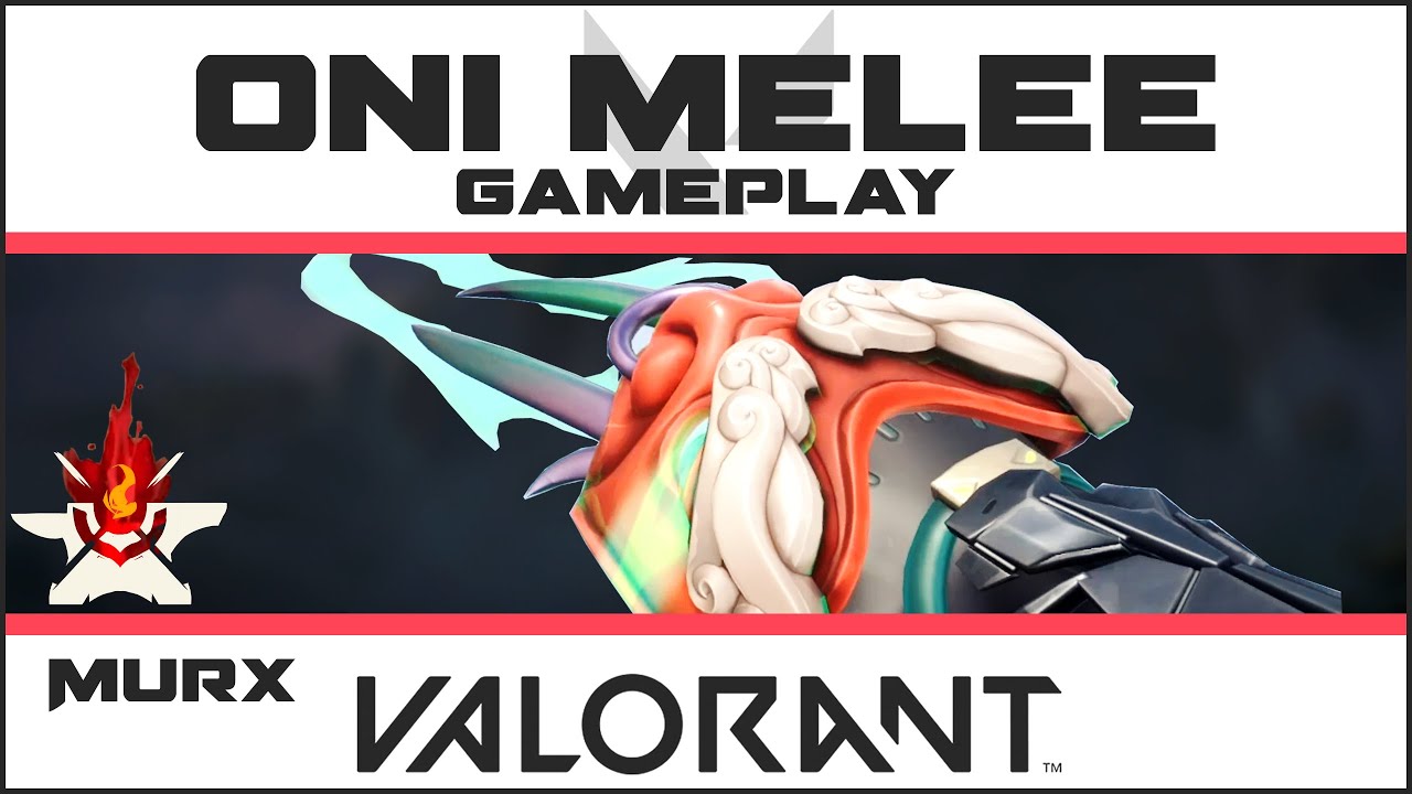 Oni Melee VALORANT Skin GAMEPLAY (8 Match Kills) | Knife Skins Showcase