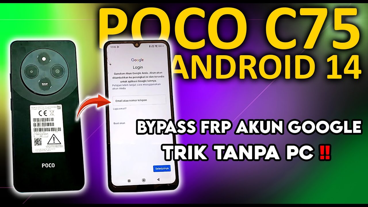Terbaru Cara Bypass FRP POCO C75 ANDROID 14 TANPA PC !