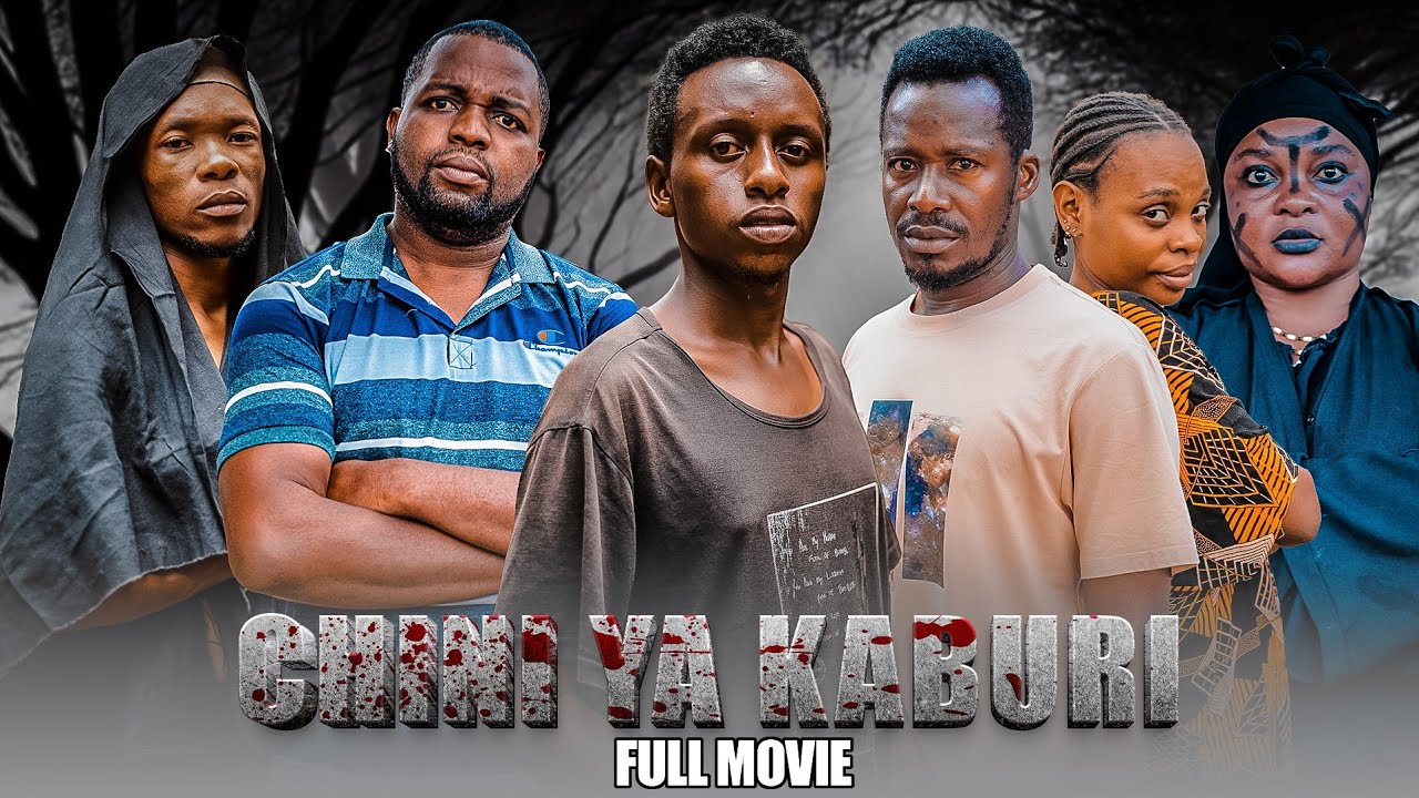 CHINI YA KABURI | FULL MOVIE