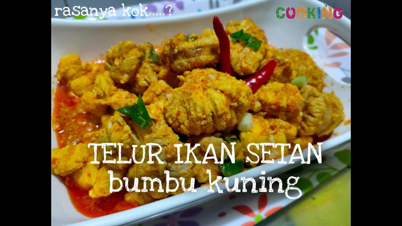 CARA MEMASAK TELUR IKAN SETAN ! MUDAH PRAKTIS! Fish egg curry recipe ! TELUR IKAN SETAN BUMBU KUNING