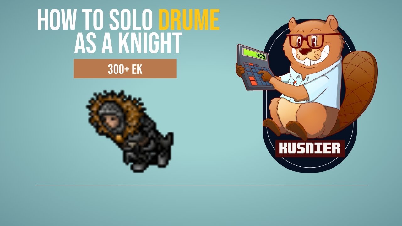 Drume Solo Knight 300+ | Tibia Guide