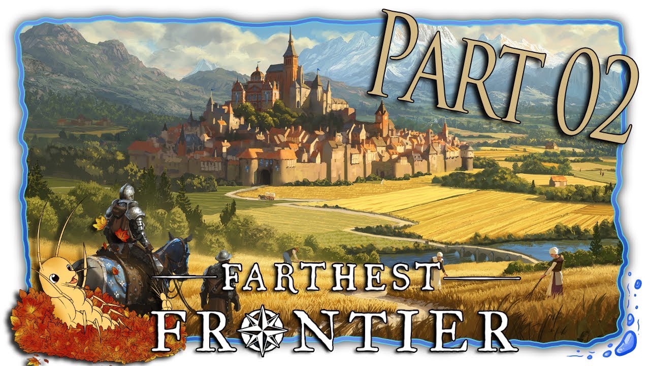 Farthest Frontier | Part 02 [FirstRun/Let'sPlay]