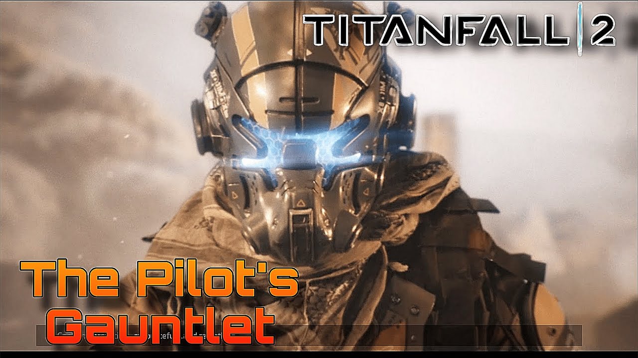 Titanfall 2 Campaign Mission 1 Walkthrough - The Pilot's Gauntlet (PC)