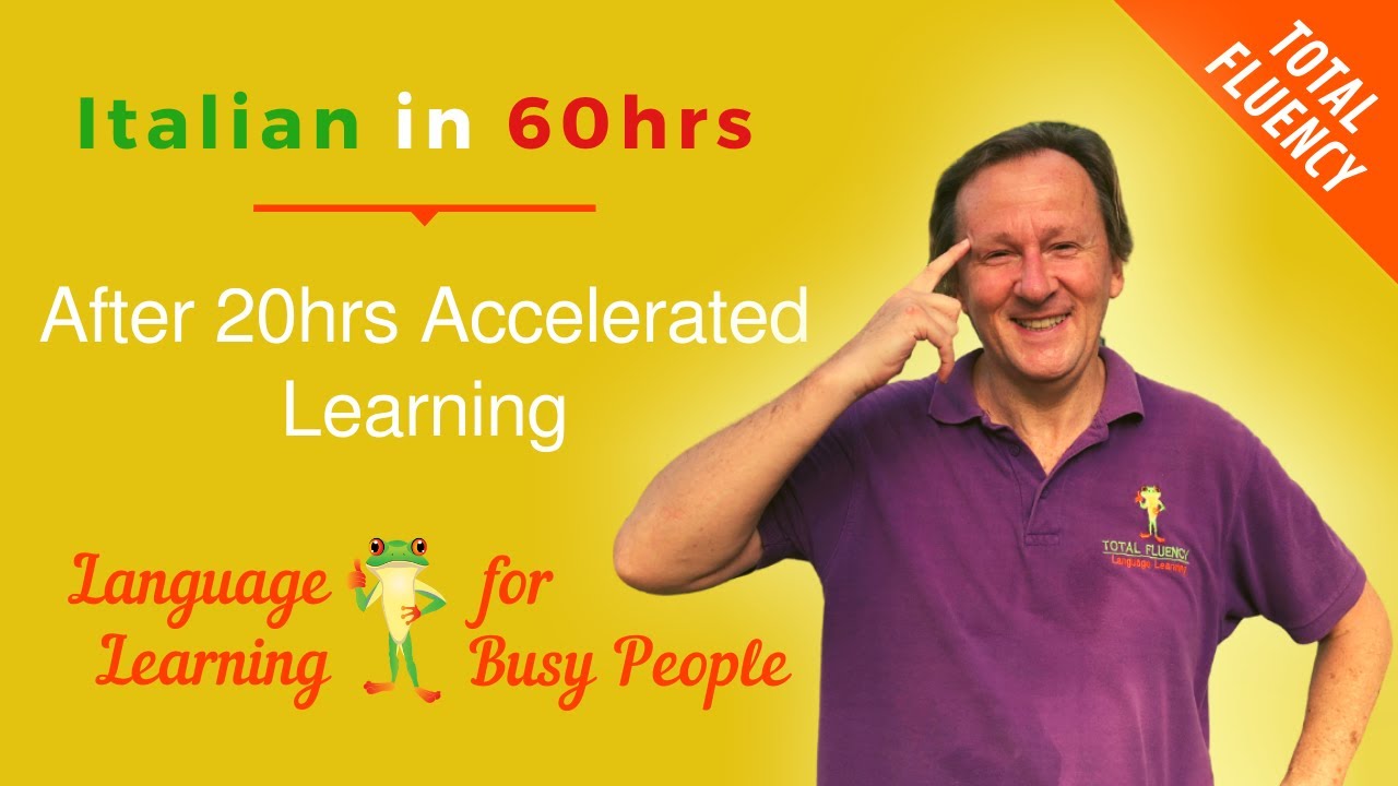 Italian - After 20hrs Accelerated Learning