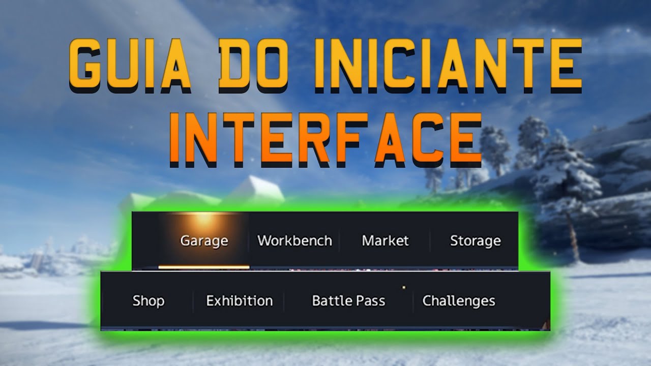 Crossout - Guia Do Iniciante: Parte 1 | Interface