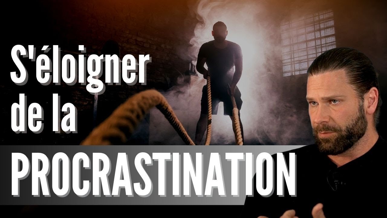 S'éloigner de la procrastination