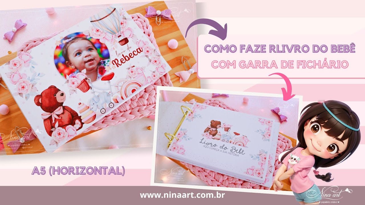 Como fazer Livro do Bebê sem encadernadora com garra de fichário | Tamanho A5 Horizontal