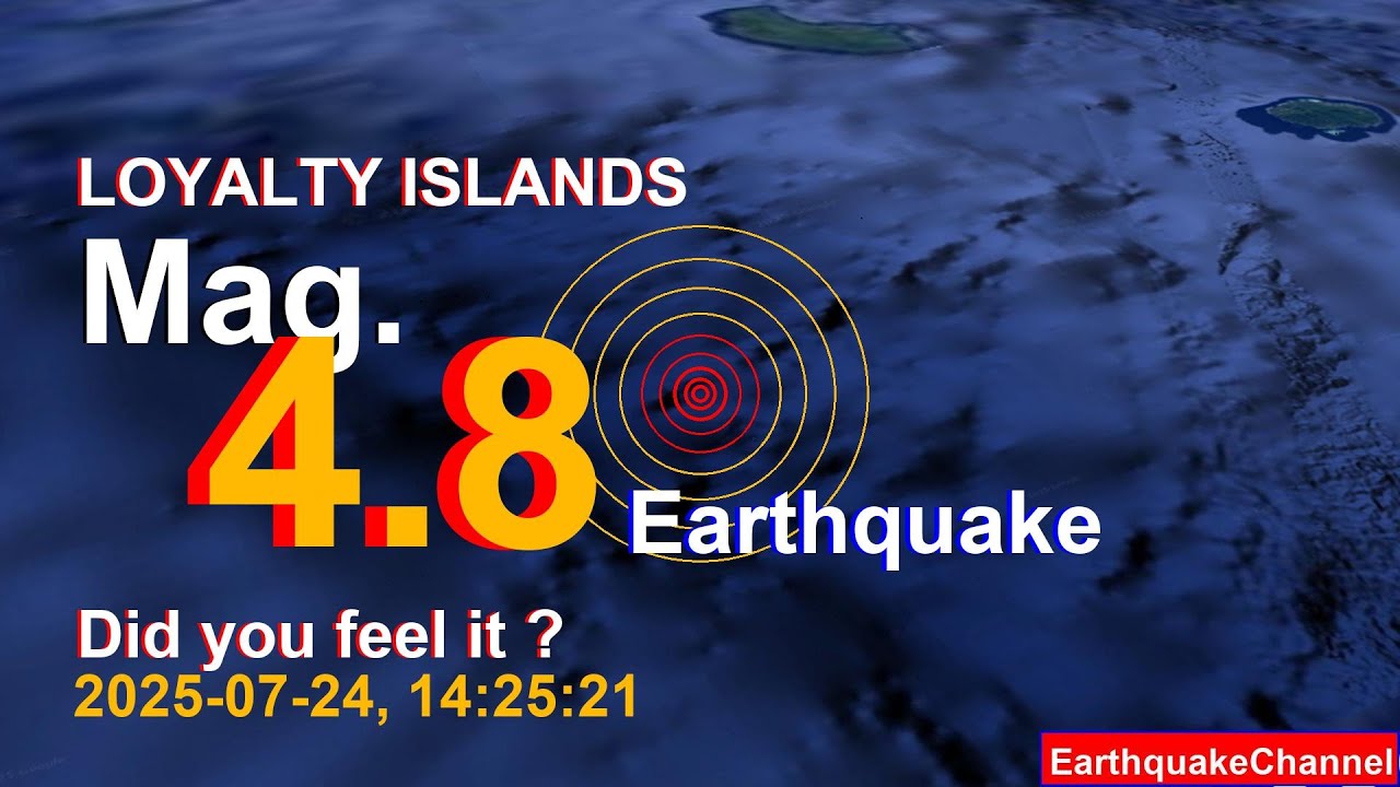 loyalty islands Earthquake today now 2025-07-24, at 